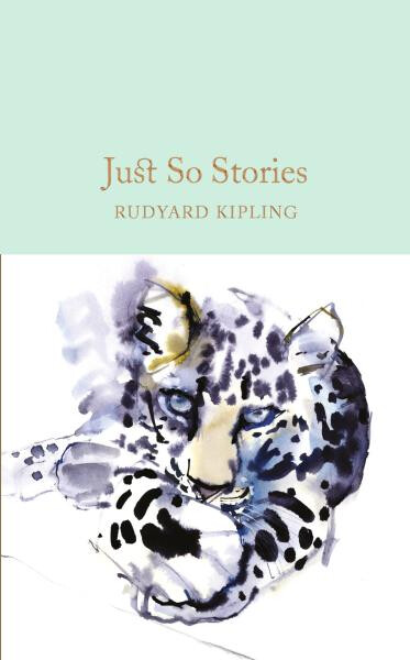Just So Stories - Rudyard Joseph Kipling