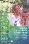 Lupénka v otázkách a odpovědích - Nina Benáková