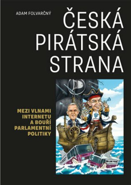 Česká pirátská strana - Adam Folvarčný
