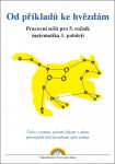 Od příkladu ke hvězdám Pracovní sešit pro