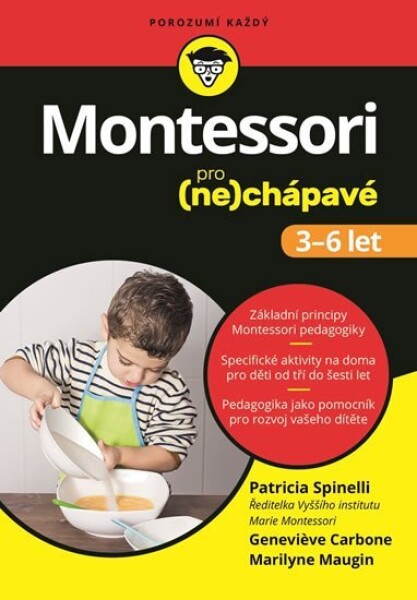 Montessori pro (ne)chápavé (3-6 let) - Patricia Spinelli