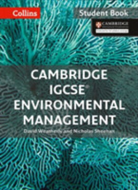 Cambridge IGCSE Environmental Management Student's Book - Sheehan Nicholas; Weatherly David