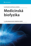 Medicínská biofyzika Leoš Navrátil,