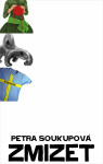 Zmizet - Petra Soukupová