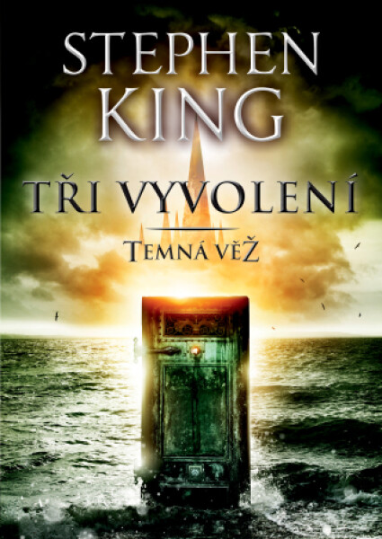 Tři vyvolení - Stephen King - e-kniha