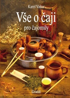 Vše čaji pro čajomily Karel Valter