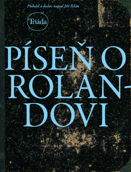 Píseň o Rolandovi - Neznámý