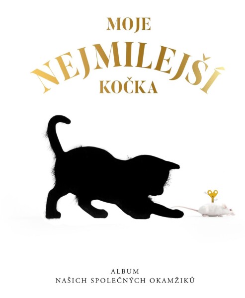 Moje nejmilejší kočka - Album našich společných okamžiků