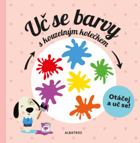 Uč se barvy s kouzelným kolečkem - Pavla Hanáčková