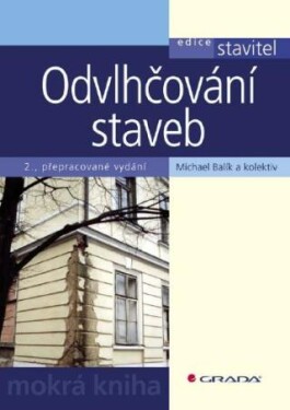 Odvlhčování staveb - Michael Balík - e-kniha