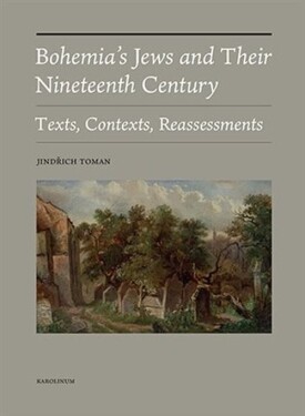 Bohemia´s Jews and Their Nineteenth Century - Jindřich Toman