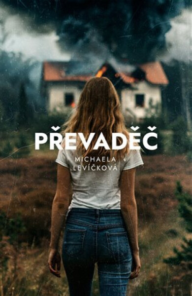 Převaděč - Michaela Levíčková