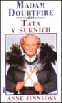 Madam Doubtfire aneb Táta sukních Anne