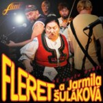 Fleret a Jarmila Šuláková - Jarmila Šuláková; Zdeněk Hrachovy´; Zuzana Pavlůskova´