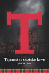 Tajemství skotské krve - Jan Hrdina