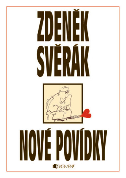 Zdeněk Svěrák – NOVÉ POVÍDKY - Zdeněk Svěrák - e-kniha