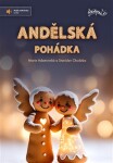 Andělská pohádka Marie Adamovská; Stanislav Chudoba