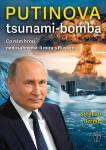 Putinova tsunami-bomba - Stephan Berndt
