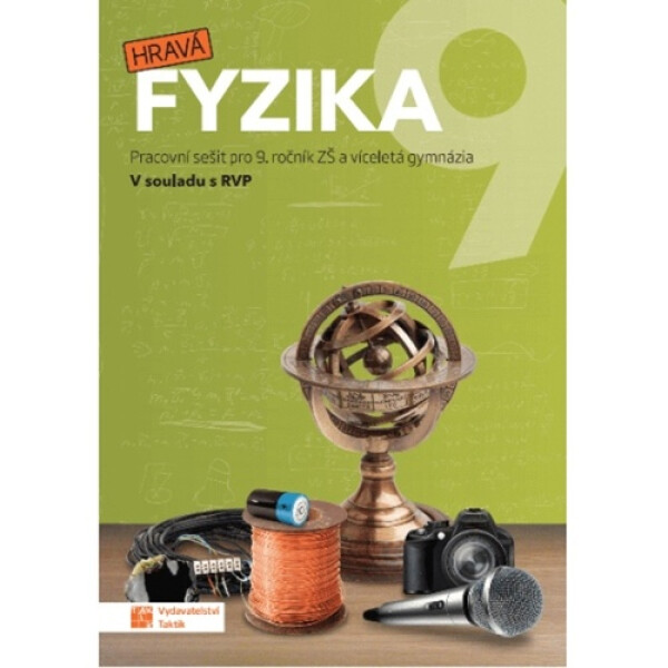 Hravá fyzika 9 - pracovní sešit (nová řada), 1. vydání