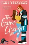 The Game Changer - Lana Ferguson