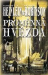 Proměnná hvězda - Robert A. Heinlein, Spider Robinson