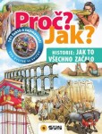 Proč? Jak?: Historie, Jak?: všechno začalo Giorgio Bergamino,