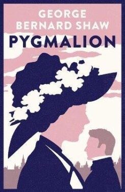 Pygmalion, George Bernard Shaw