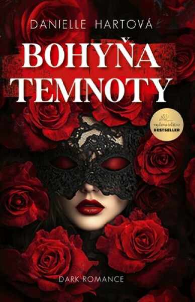 Bohyňa temnoty - Danielle Hartová