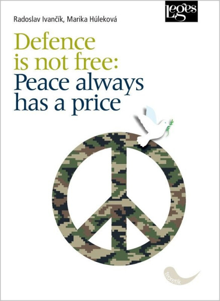 Defence is not free: Peace always has a price