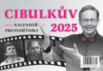 Cibulkův kalendář pro pamětníky 2025 Aleš Cibulka