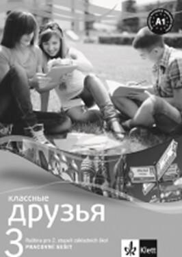 Klassnyje Druzja Pracovní sešit
