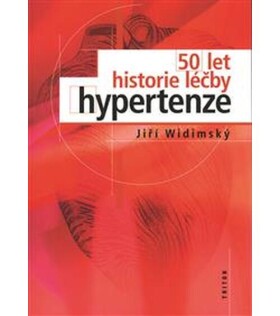 50 let historie léčby hypertenze - Jiří Widimský