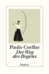 Der Weg des Bogens - Paulo Coelho