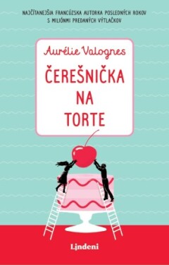 Čerešnička na torte - Aurélie Valognes - e-kniha