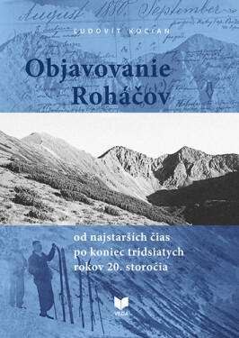 Objavovanie Roháčov - Ľudovít Kocian