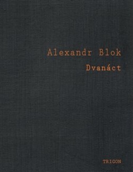 Dvanáct Alexandr Blok