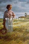 My Antonia - Willa Cather