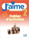 J'aime Cahier d'activites