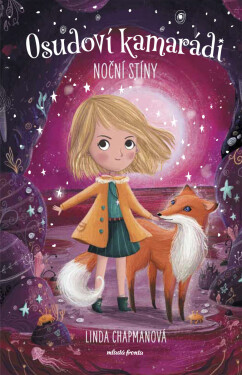 Osudoví kamarádi: Noční stíny - Linda Chapmanová