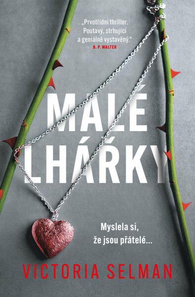 Malé lhářky - Victoria Selmanová