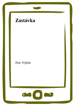 Zastávka - Petr Nýdrle