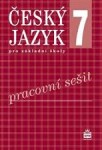 Český jazyk pro základní školy Pracovní sešit