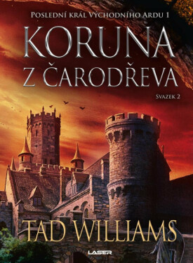 Koruna z čarodřeva 2 (poškozená) - Tad Williams