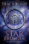 Star Bringer: One ship. Seven strangers. A space adventure like no other. - Tracy Wolffová