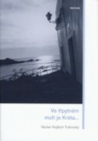 Ve třpytném moři je Kréta - Václav Vojtěch Tošovský