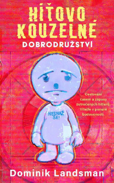 Híťovo kouzelné dobrodružství (poškozené) - Dominik Landsman