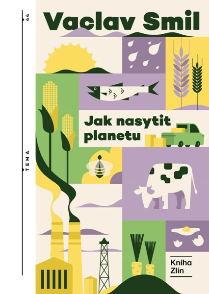Jak nasytit planetu (poškozené) - Václav Smil