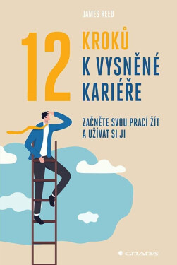 12 kroků vysněné kariéře