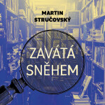 Zavátá sněhem - CDmp3 (Čte Martin Preiss) - Martin Stručovský