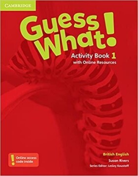 Guess What! Level 1 Activity Book with Online Resources British English - Susan Rivers
